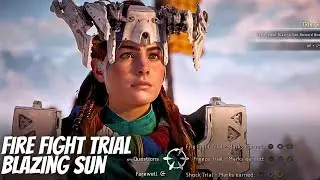 Fire Fight Trial -  Blazing Sun - Valleymeet Hunting Grounds