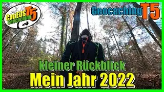 Geocaching T5 - CanEOS@Das letzte Video!! | kleiner R&uuml;ckblick auf 2022 | Baumklettern | #2022 |