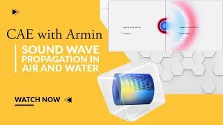 🔊💧 Speed Propagation in Air & Water | Pressure Acoustics in COMSOL ⏱️📘