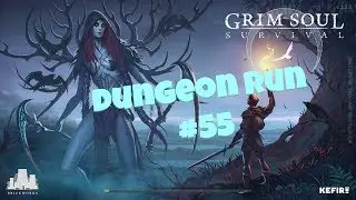 Grim Soul : Dark Fantasy Survival - Dungeon Run #55 (1st floor)