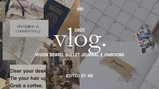 VLOG #1 | fazendo meu vision board, bullet jounal, material escolar (?) & unboxing 📚