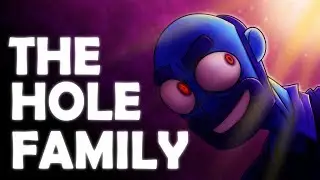 The Hole Family