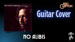 No Alibis (Guitar) - Eric Clapton Cover