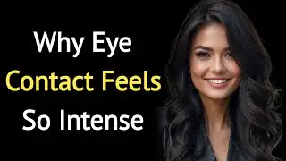 Why Eye Contact Can Feel Uncomfortable&mdash;Psychologists Explain