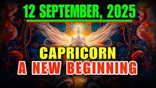 Capricorn ♑ September 12, 2025 &ndash; 3 Divine Messages That Will Change Your Destiny Forever ✨