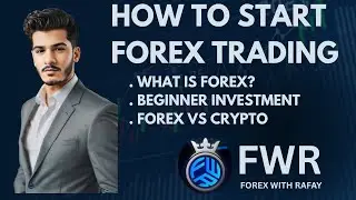 How To Start Forex Trading | Crypto Vs Forex | Beginner Guide Hindi/Urdu