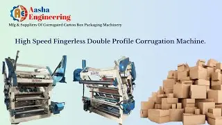 High Speed Fingerless Double Profile Corrugation Machine. | Aasha Engineering.