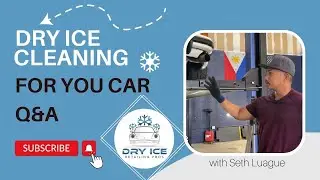 Dry Ice Cleaning for your Car Q & A