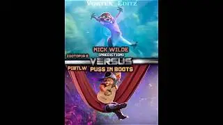 Nick Wilde Vs Puss in Boots