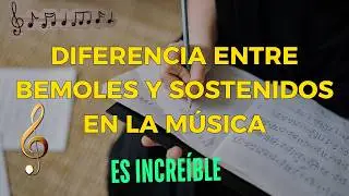 🎹 Diferencia definitiva entre bemoles y sostenidos en la m&uacute;sica 🎶