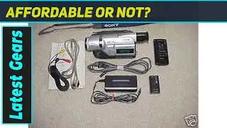 Sony DCR-TRV120e: The Ultimate Digital8, 8mm & Hi8 Camcorder?