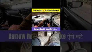 Safe Overtake Left Side Judgement Tips #cardriving #driving #drivingtips #shorts #youtubeshorts