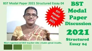 BST Model Paper 2021 | Biosystems Technology | Structured Essay Discussion | Q4