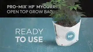MORE THAN A GROWING MEDIUM: PRO-MIX HP MYCORRHIZAE&trade; OPEN TOP GROW BAG
