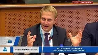 Blockchain in FinTech at EU Parliament (Blockchain for Europe) Traders Network Show