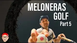 MELONERAS GOLF PART 5 - THE HENDRIKSEN PATTERN