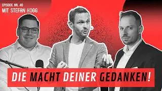 Vom Dauerstress zur Klarheit &ndash; Stefan Hogg &uuml;ber Grenzen, Gedanken & Lebensqualit&auml;t