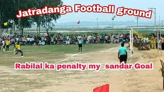 Jatradanga Football ground//my Rabilal hasda ka sandar penalty Goal @rpskvlogs1398