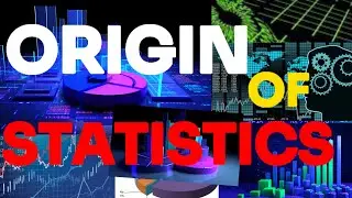 ORIGIN OF STATISTICS | HISTORY OF STATISTICS