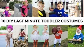 10 DIY Last Minute Toddler Costume Ideas // Easy Halloween Costumes for Toddlers