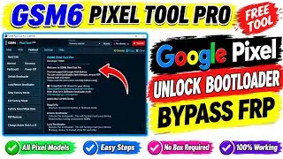 Google Pixel Unlock Bootloader & FRP Bypass 2026 | Free Tool
