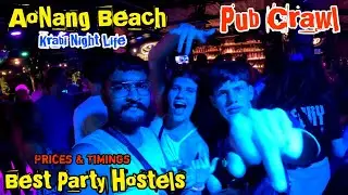 Krabi Night Life & Pub Crawl Ao Nang Beach Krabi | Best Party Hostels in Krabi | AoNang Night Life
