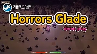 Horrors Glade demo play : steam