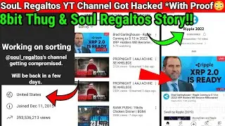 Soul Regaltos YT Channel Got Hacked😱*With Proof🔥8bit Thug & Soul Regaltos Insta Stories On It😳