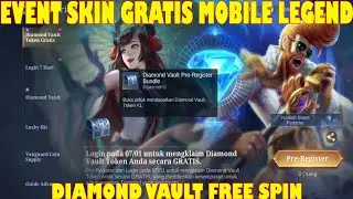 DIAMOND VAULT FREE TOKEN DRAW SKIN EPIC MOBILE LEGEND