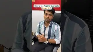 How to use Append Queries in Power BI ?