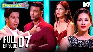 Exes Collide and the Villa Explodes | MTV Splitsvilla - X5 | Ep 07 | Full Episode
