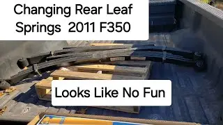 Replacing The Rear Leaf Springs On A  2011 F350 Dually