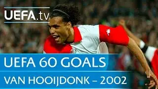 Pierre van Hooijdonk v Dortmund, 2002: 60 Great UEFA Goals