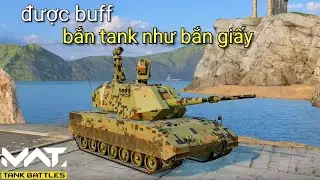 B&Igrave;NH LUẬN | MWT Tank Battles OTOMATIC 76 được buff sức mạnh bắn tank như bắn giấy