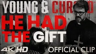 🔥Unveiling the Dark Power: 'He Had the Gift' | Young & Cursed | Official Clip🔥