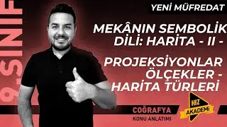 9. SINIF I Coğrafya I Mekânın Sembolik Dili: Harita - II -  I Yeni Müfredat