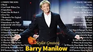 Barry Manilow Playlist Greatest Hits | Classic Love Songs & Adult Contemporary🎶