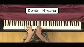 Nirvana - Dumb | Piano Cover