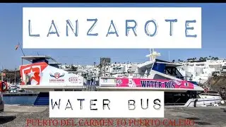Lanzarote Water Bus - Puerto Del Carmen to Puerto Calero - Water Taxi with Glass Bottom!