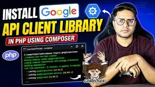 How to Install Google API Client Library in PHP using Composer (Hindi)