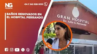 NGFEDERAL - BAÑOS RENOVADOS EN EL HOSPITAL PERRANDO