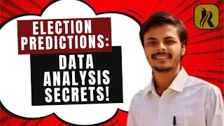 Election Data Analysis: Tools & Techniques to Predict Results! | PR ADDA INDIA