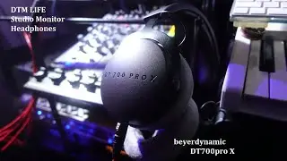 DTM LIFE    ～beyerdynamic DT700ProX~　2022 Studio Monitor Headphones