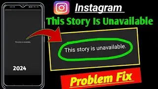 this story is unavailable Instagram problem fix ! Instagram this story is unavailable problem