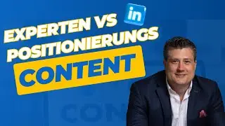 Positionierung vs  Experten Content was funktioniert besser im B2B Vertrieb