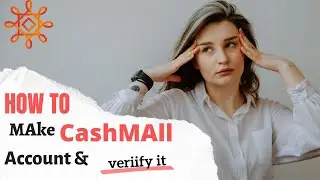 How To Make Cash mall Account And Verifie it |Tech Ninja|