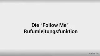Cloud-Telefonanlage - die Follow-me Funktion erkl&auml;rt