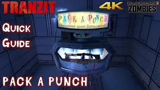 TRANZIT Guides: 'How To Build and Access the Pack a Punch' (4K)