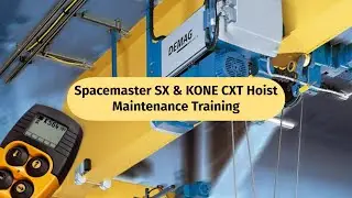 Spacemaster SX & KONE CXT Hoist Maintenance Training