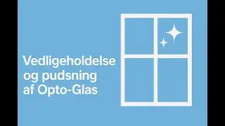 Reng&oslash;ring og vedligeholdelse af Opto-Glas&reg;